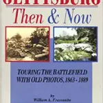 Gettysburg Then & Now Book